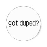 duped