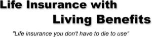 living benefits